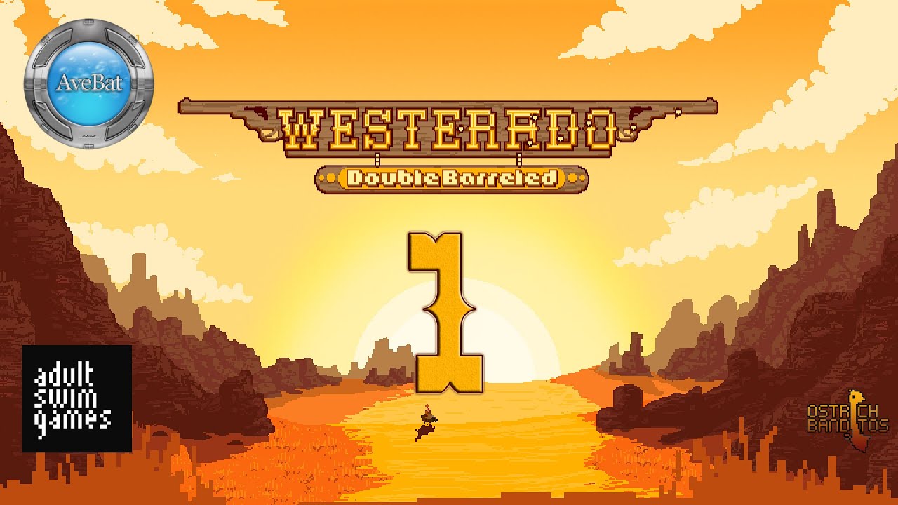 Westerado Double Barreled part 1 Start