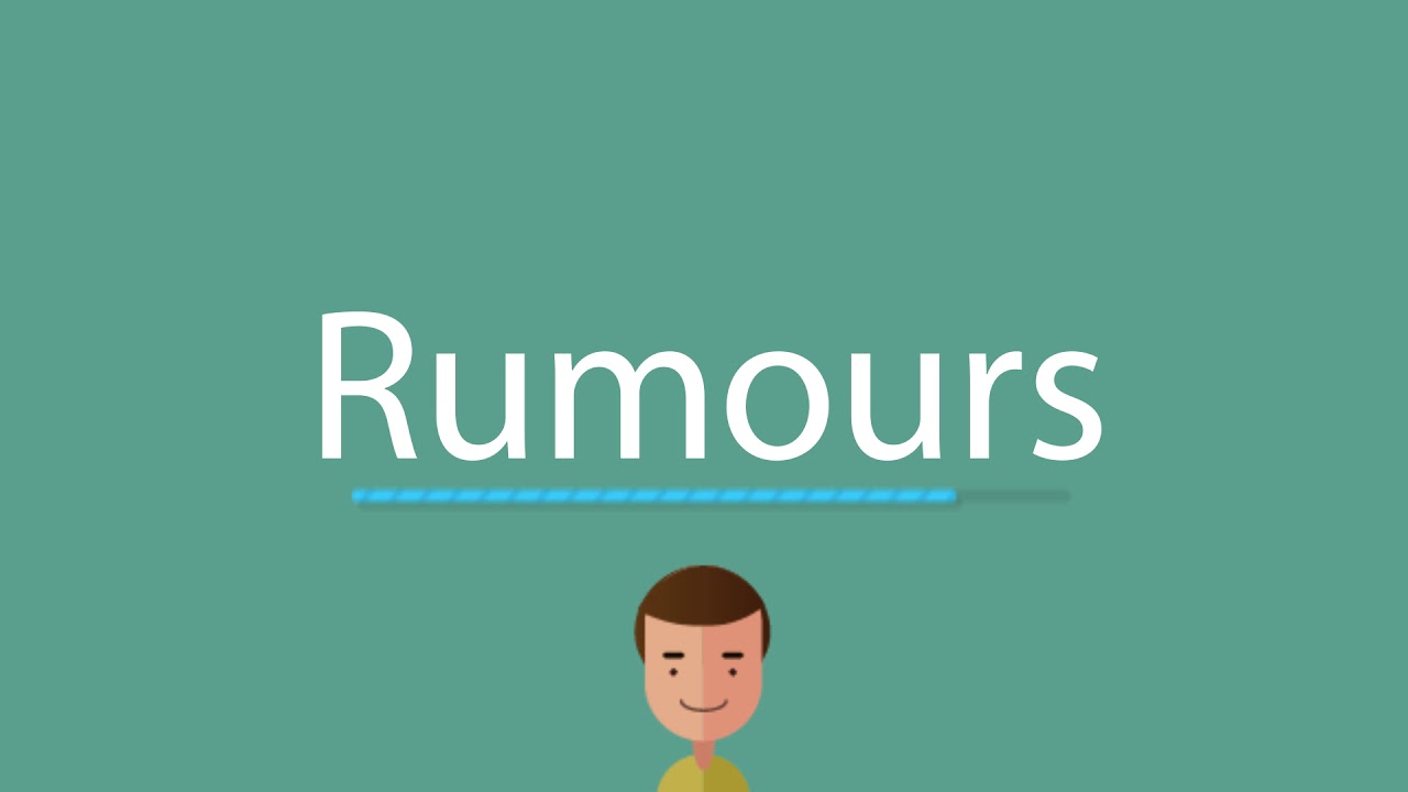 Rumours pronunciation - YouTube