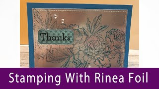 Pigment Ink stamping on Rinea Foil