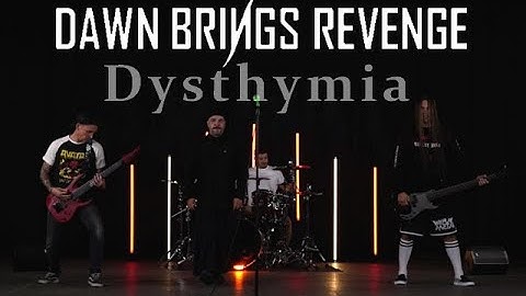 Dawn Brings Revenge - Dysthymia [Official Video Clip]