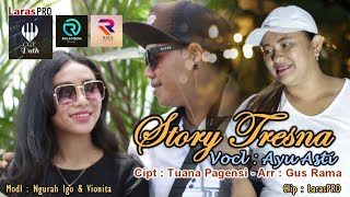 Ayu Asti Story Tresna Lagu Bali Terbaru Official Video