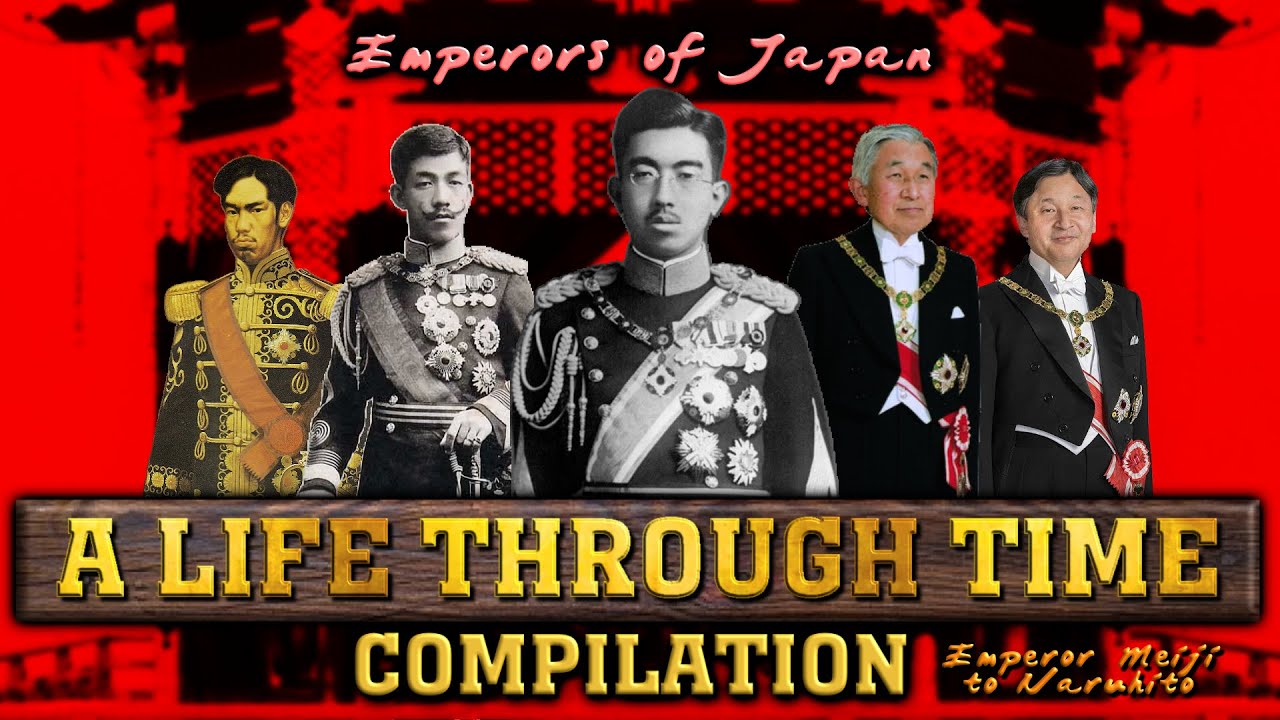 Emperors of Japan (Emperor Meiji to Naruhito)