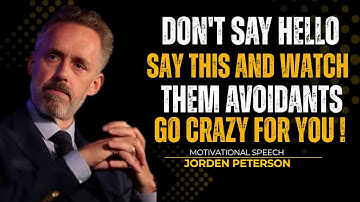 99.9% of Avoidants CAN’T RESIST YOU When You Say THIS! || Jordan Peterson || Avoidants Advice