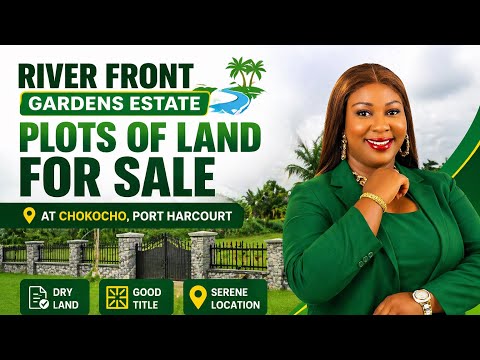 RIVER FRONT GARDENS ESTATE:PLOTS OF LAND FOR SALE AT CHOKOCHO |IGBO-ETCHE ,PORT HARCOURT