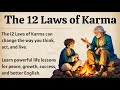 The 12 Laws Of Karma | Powerful Life Lessons For Peace, Growth, And Success | Speak English Daily ✅️