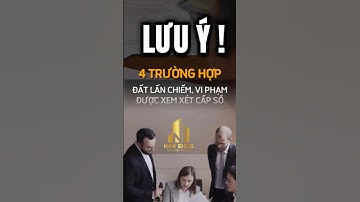 Đất Dầu Tiếng I LƯU Ý : CÓ 4 Trường hợp Đất lấn chiếm được cấp sổ. #datdautieng