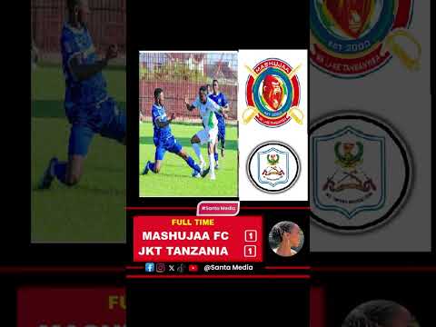 FT MASHUJAA FC 1 1 JKT TANZANIA