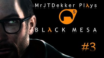 Black Mesa - Part 3: Jumping Puzzle. Yay