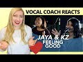 Vocal Coach Reacts: KZ TANDINGAN & JAYA 'Feeling Good'