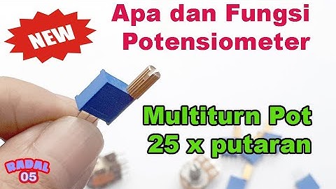 Apa itu potensiometer║Fungsi potensiometer ║Potensiometer multiturn