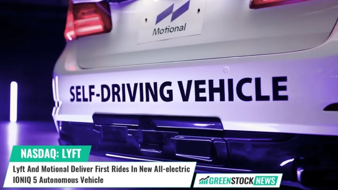 Lyft ($LYFT) And Motional Deliver First Rides In New All-electric Ioniq 5 Autonomous Vehicle