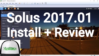 Solus 2017.01 Installation + Review + VMware Tools on VMware Workstation [2017] screenshot 2