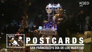San Francisco Día de los Muertos Celebration Honors Dead, Mission District of Old | KQED Arts