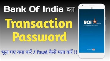 BOI ka transaction password forget kaise karen | Bank Of India ka transaction password banyen ||