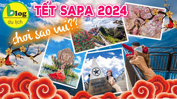 Hướng dẫn du lịch sapa 5 ngày năm 2024