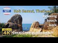 [4K]  Coral Cove public beach, Koh Samui 2021 | Walks in Thailand