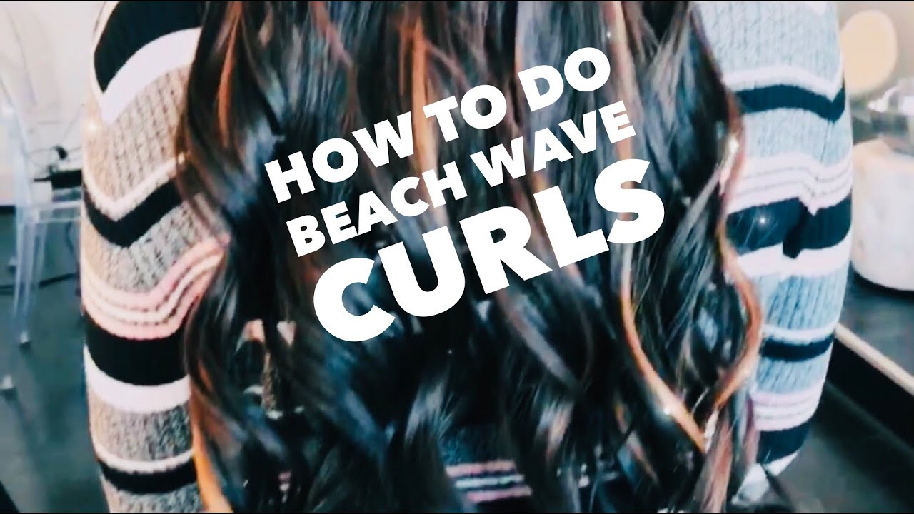 How To Do Beach Wave Curls Youtube