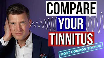 Most Common Tinnitus Sounds: What Does Tinnitus Sound Like in Your Ear?