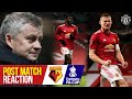 Solskjaer, Tuanzebe & McTominay react to Watford win | Manchester United 1-0 Watford | FA Cup