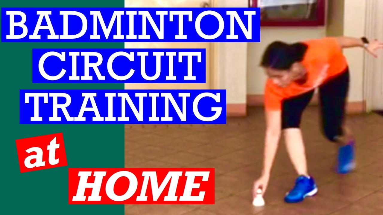 Justering Klimatiske bjerge udbrud BADMINTON HOME CIRCUIT TRAINING- Improve your footwork and overall fitness  at home #badminton #home - YouTube