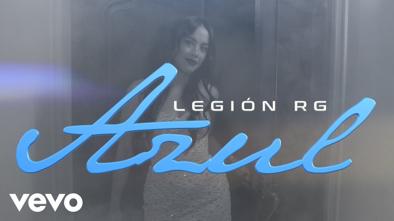 Legion RG - Azul (Video Oficial)