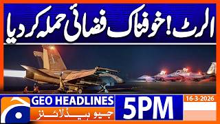 Iran Israel War - Latest Update 5Pm Headlines Geo News 16Th March
