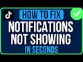 TIKTOK NOTIFICATIONS NOT SHOWING 2026 [FIXED] | Tiktok Notifications Not Showing Up on Lock Screen