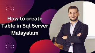 How to create Table in Sql Server Malayalam