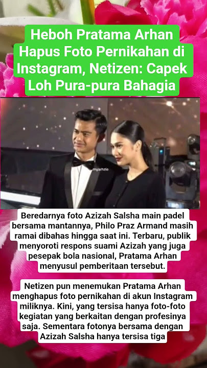 Heboh Pratama Arhan Hapus Foto Pernikahan di Instagram, Netizen: Capek Loh Pura-pura Bahagia