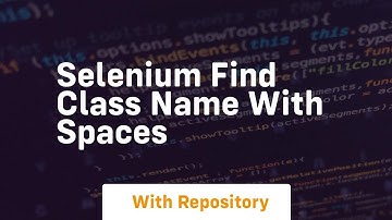 selenium find class name with spaces