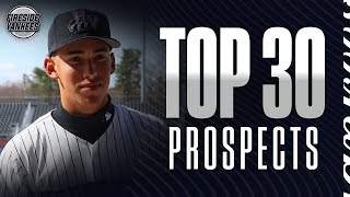Updating Our Top 30 Yankees Prospect Yankees Prospect Report