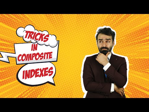 Tricks in the composite indexes