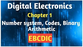 12th std | Digital Electronics | Chapter 1.Number system, Codes, Binary Arithmetic| EBCDIC CODES