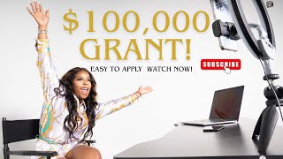 $100,000 in grants for businesses! Don't miss out! learn how to apply to grants