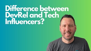 Difference between DevRel and Influencers?