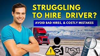 Hiring Truck Drivers? Do THIS to Find the Best!