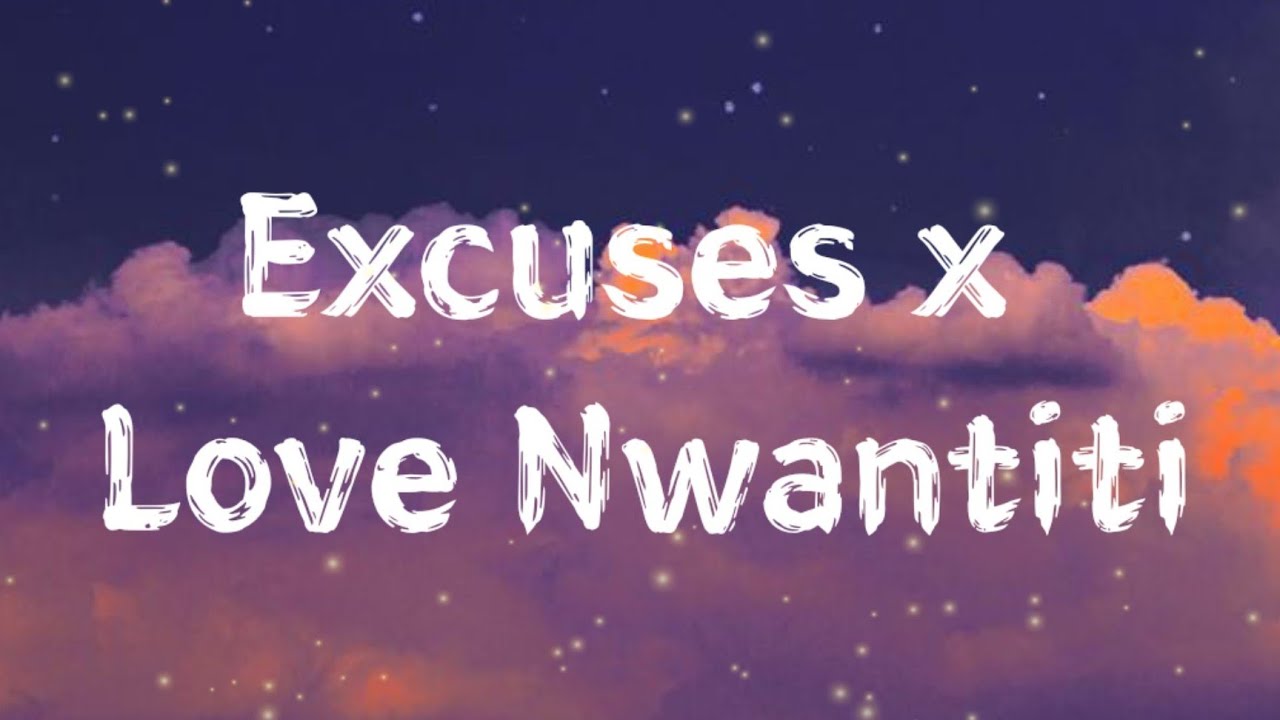 EXCUSES × LOVE NWANTITI SONG LYRICS VIDEO SONG KEHNDI HUNDI SI