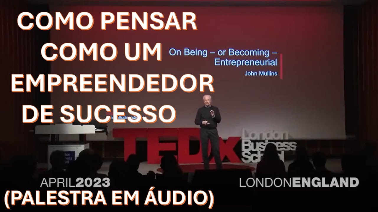 6 dicas para se tornar um empreendedor de sucesso (PALESTRA EM ÁUDIO ...