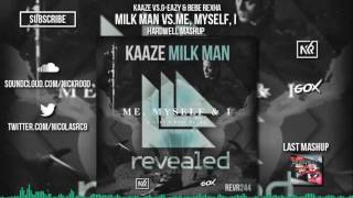 Milk Man Vs Me ,Myself And I (Hardwell Mashup)(Umf 2016)[Nick Rood & Gox Remake]