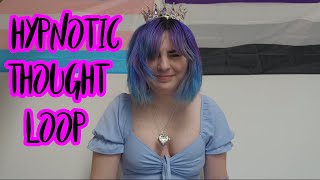 The Hypnotic Thought Loop [F4A]