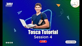 Tosca Automation Tool Tutorial - Session 4  | Basic to Advanced | 3RI Technologies