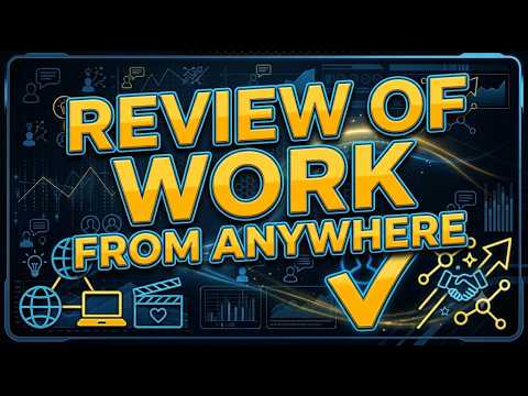 Review of Work from Anywhere