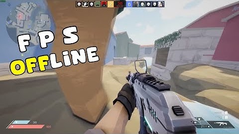 Top 10 Offline FPS games for android like counter strike