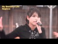 Negicco 2010/04/29#4【My Beautiful Life】