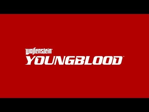 Wolfenstein: Youngblood – Official E3 Teaser PEGI