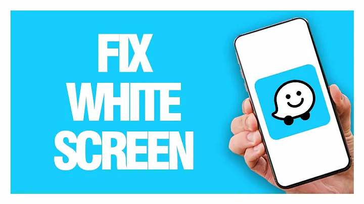 How To Fix And Solve Waze White Screen - Solution
