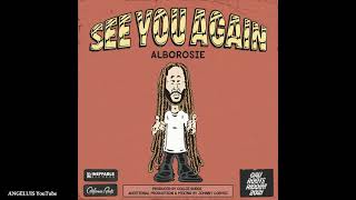 Miniatura del video "Alborosie - See You Again [Cali Roots Riddim 2021 by Ineffable Records] Release 2021"