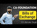 Bills of Exchange | CA-Foundation | CA. Jitender Singh |
