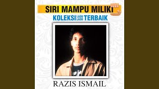 Video thumbnail of "Razis Ismail - Hadirmu Membawa Sinaran"