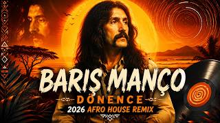 Barış Manço - Dönence | 2026 Afro House Remix